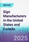 Sign Manufacturers in the United States and Canada - Product Thumbnail Image