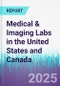 Medical & Imaging Labs in the United States and Canada - Product Thumbnail Image