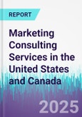 Marketing Consulting Services in the United States and Canada- Product Image