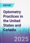 Optometry Practices in the United States and Canada - Product Thumbnail Image