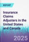 Insurance Claims Adjusters in the United States and Canada - Product Thumbnail Image