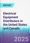 Electrical Equipment Distributors in the United States and Canada - Product Thumbnail Image