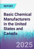 Basic Chemical Manufacturers in the United States and Canada- Product Image