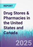 Drug Stores & Pharmacies in the United States and Canada- Product Image