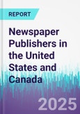 Newspaper Publishers in the United States and Canada- Product Image