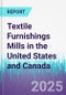 Textile Furnishings Mills in the United States and Canada - Product Thumbnail Image