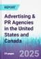 Advertising & PR Agencies in the United States and Canada - Product Thumbnail Image