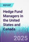 Hedge Fund Managers in the United States and Canada - Product Thumbnail Image