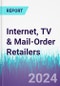 Internet, TV & Mail-Order Retailers - Product Image