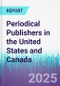 Periodical Publishers in the United States and Canada - Product Thumbnail Image