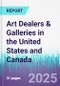 Art Dealers & Galleries in the United States and Canada - Product Image