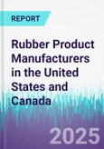 Rubber Product Manufacturers in the United States and Canada- Product Image