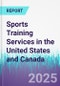 Sports Training Services in the United States and Canada - Product Thumbnail Image