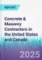 Concrete & Masonry Contractors in the United States and Canada - Product Thumbnail Image