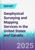 Geophysical Surveying and Mapping Services in the United States and Canada- Product Image