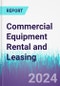 Commercial Equipment Rental and Leasing - Product Image