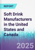 Soft Drink Manufacturers in the United States and Canada- Product Image