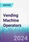 Vending Machine Operators - Product Image