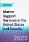 Marine Support Services in the United States and Canada - Product Thumbnail Image