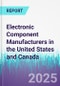 Electronic Component Manufacturers in the United States and Canada - Product Thumbnail Image
