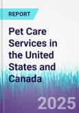 Pet Care Services in the United States and Canada- Product Image