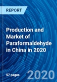 Production and Market of Paraformaldehyde in China in 2020- Product Image