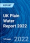 UK Plain Water Report 2022 - Product Thumbnail Image