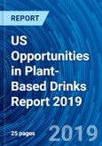 US Opportunities in Plant-Based Drinks Report 2019- Product Image