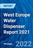 West Europe Water Dispenser Report 2021- Product Image