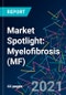 Market Spotlight: Myelofibrosis (MF) - Product Thumbnail Image