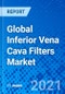 Global Inferior Vena Cava Filters Market - Product Thumbnail Image