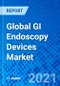 Global GI Endoscopy Devices Market - Product Thumbnail Image