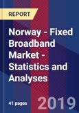 Norway - Fixed Broadband Market - Statistics and Analyses- Product Image