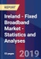 Ireland - Fixed Broadband Market - Statistics and Analyses - Product Thumbnail Image