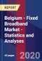 Belgium - Fixed Broadband Market - Statistics and Analyses - Product Thumbnail Image