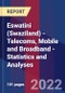 Eswatini (Swaziland) - Telecoms, Mobile and Broadband - Statistics and Analyses - Product Image