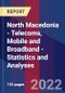 North Macedonia - Telecoms, Mobile and Broadband - Statistics and Analyses - Product Image