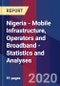 Nigeria - Mobile Infrastructure, Operators and Broadband - Statistics and Analyses - Product Thumbnail Image