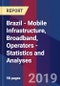 Brazil - Mobile Infrastructure, Broadband, Operators - Statistics and Analyses - Product Thumbnail Image