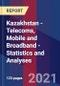 Kazakhstan - Telecoms, Mobile and Broadband - Statistics and Analyses - Product Image