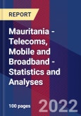 Mauritania - Telecoms, Mobile and Broadband - Statistics and Analyses- Product Image