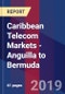 Caribbean Telecom Markets - Anguilla to Bermuda - Product Thumbnail Image