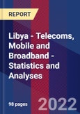 Libya - Telecoms, Mobile and Broadband - Statistics and Analyses- Product Image