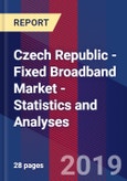 Czech Republic - Fixed Broadband Market - Statistics and Analyses- Product Image
