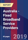 Australia - Fixed Broadband Service Providers- Product Image