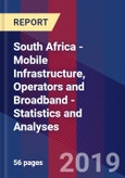 South Africa - Mobile Infrastructure, Operators and Broadband - Statistics and Analyses- Product Image