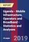 Uganda - Mobile Infrastructure, Operators and Broadband - Statistics and Analyses - Product Thumbnail Image