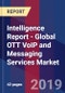 Intelligence Report - Global OTT VoIP and Messaging Services Market - Product Thumbnail Image