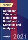 Caribbean - Telecoms, Mobile and Broadband - Statistics and Analyses- Product Image