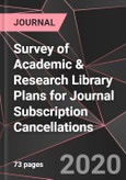 Survey of Academic & Research Library Plans for Journal Subscription Cancellations- Product Image